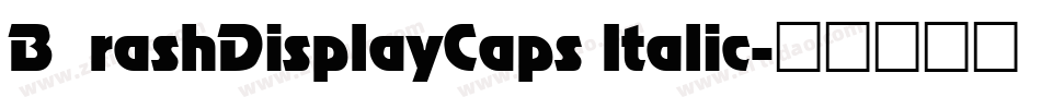 BrashDisplayCaps Italic字体转换